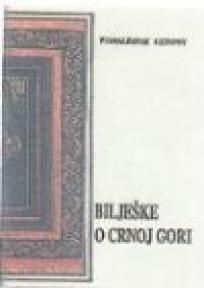 Bilješke o Crnoj Gori