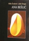 Ana Bešlić (1912-2008) Ana Bešlić (1912-2008)