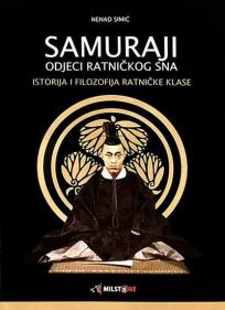 Samuraji: Odjeci ratničkog sna - Istorija i filozofija ratničke klase