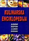Kulinarska enciklopedija : 1000 recepata za zdravu ishranu