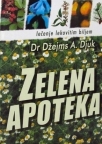 Zelena apoteka - lečenje lekovitim biljem