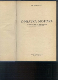 Opravka motora automobilskih i traktorskih, benzinskih i dizel