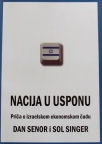 Nacija u usponu - priča o izraelskom ekonomskom čudu