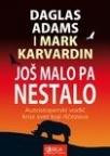 Još malo pa nestalo Još malo pa nestalo