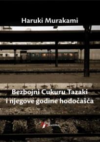 Bezbojni Cukuru Tazaki i njegove godine hodočašća
