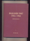 Balkanski pakt 1953-1954 zbornik radova