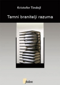 Tamni branitelji razuma