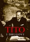 Tito i drugovi - II deo Tito i drugovi - II deo