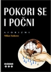 Pokori se i počni