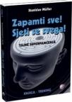 Zapamti sve! Sjeti se svega! Tajne superpamćenja