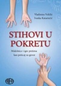 Stihovi u pokretu + DVD (Malešnice i igre prstima kao poticaj za govor)