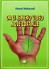 Da li je neko video moje zdravlje Da li je neko video moje zdravlje