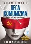 Deca komunizma II - Ljudi novog doba