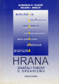 Hrana, značaj i tokovi u organizmu