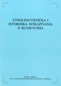 Etnolingvistička i istorijska istraživanja o Bunjevcima