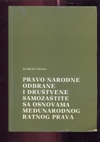 Pravo narodne odbrane sa osnovama međun. ratnog prava