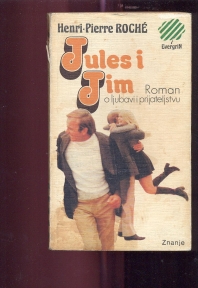 Žil i Džim - roman o ljubavi i prijateljtvu