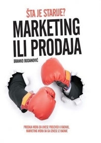 Šta je starije? Marketing ili prodaja