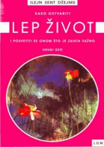 Lep život II