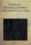 Kritička istorija umetnosti XX veka