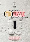 (Per)verzije ljubavi i mržnje (Per)verzije ljubavi i mržnje