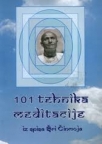 101 tehnika meditacije iz spisa Šri Činmoja