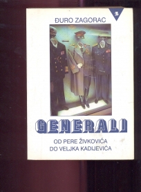 Generali-od Pere.Živkovića do Kadijevića