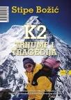 K2 - Trijumf i tragedija K2 - Trijumf i tragedija