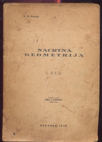 Nacrtna geometrija I deo  (1940g.)