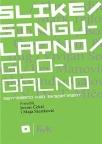 Zbornik - Slike, singularno, globalno