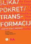 Zbornik - Slika, pokret, transformacije Zbornik - Slika, pokret, transformacije