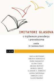 Imitatori glasova: O književnom prevođenju i prevodiocima