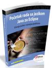 Početak rada sa jezikom Java za Eclipse: Učenje jezika i razvojne platforme