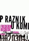 Praznik u komi Praznik u komi