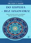 Do uspeha - bez izgovora!