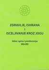 Zdravlje, ishrana i isceljivanje kroz Jogu