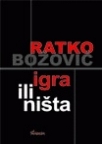 Igra ili ništa Igra ili ništa