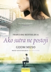Ako sutra ne postoji Ako sutra ne postoji