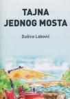 Tajna jednog mosta Tajna jednog mosta