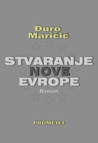 Stvaranje nove Evrope