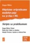 Objektno orijentisano modelovanje na jeziku UML Skripta sa praktikumom Objektno orijentisano modelovanje na jeziku UML Skripta sa praktikumom