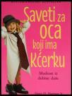 Saveti za oca koji ima kćerku Saveti za oca koji ima kćerku