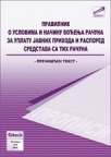 Pravilnik o uslovima i načinu vođenja računa za uplatu javnih prihoda i raspored sredst