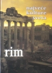 Najveće kulture sveta - Rim