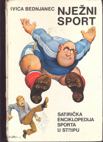 Nježni sport Ivica Bednjanec