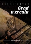 Grad u zrcalu