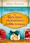 Dobro došli u Rouzinu prodavnicu slatkiša iz snova