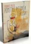 Pometnje pitomca Terlesa Pometnje pitomca Terlesa