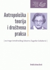 Antropološka teorija i društvena praksa Antropološka teorija i društvena praksa