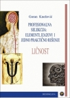 Profesionalna selekcija - elementi, izazovi i jedno praktično rešenje II Ličnost